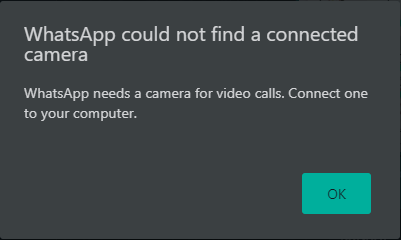 WhatsApp: Could not find a connected camera